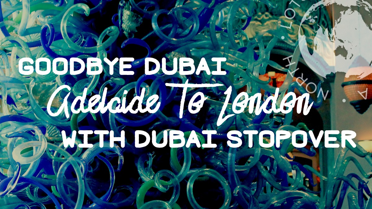 Goodbye Dubai Stopover Feature