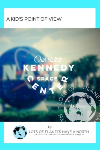 A Kid's Perspective on a day at Kennedy Space Center