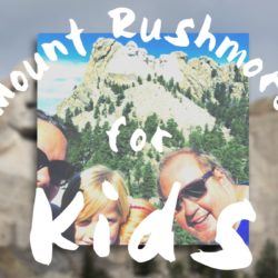 Mount Rushmore for Kids