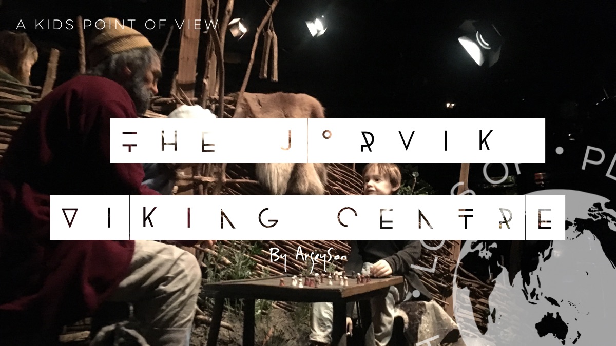 The Jorvik Viking Centre Feature ArgeySon